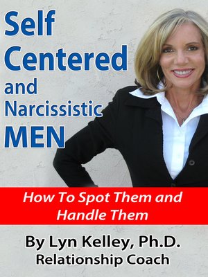 cover image of Self Centered and Narcissistic Men